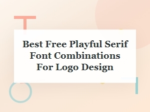 Playful Serif Fonts for Creative Logo Design