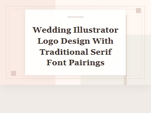 Crafting Classic Wedding Logos with Serif Fonts
